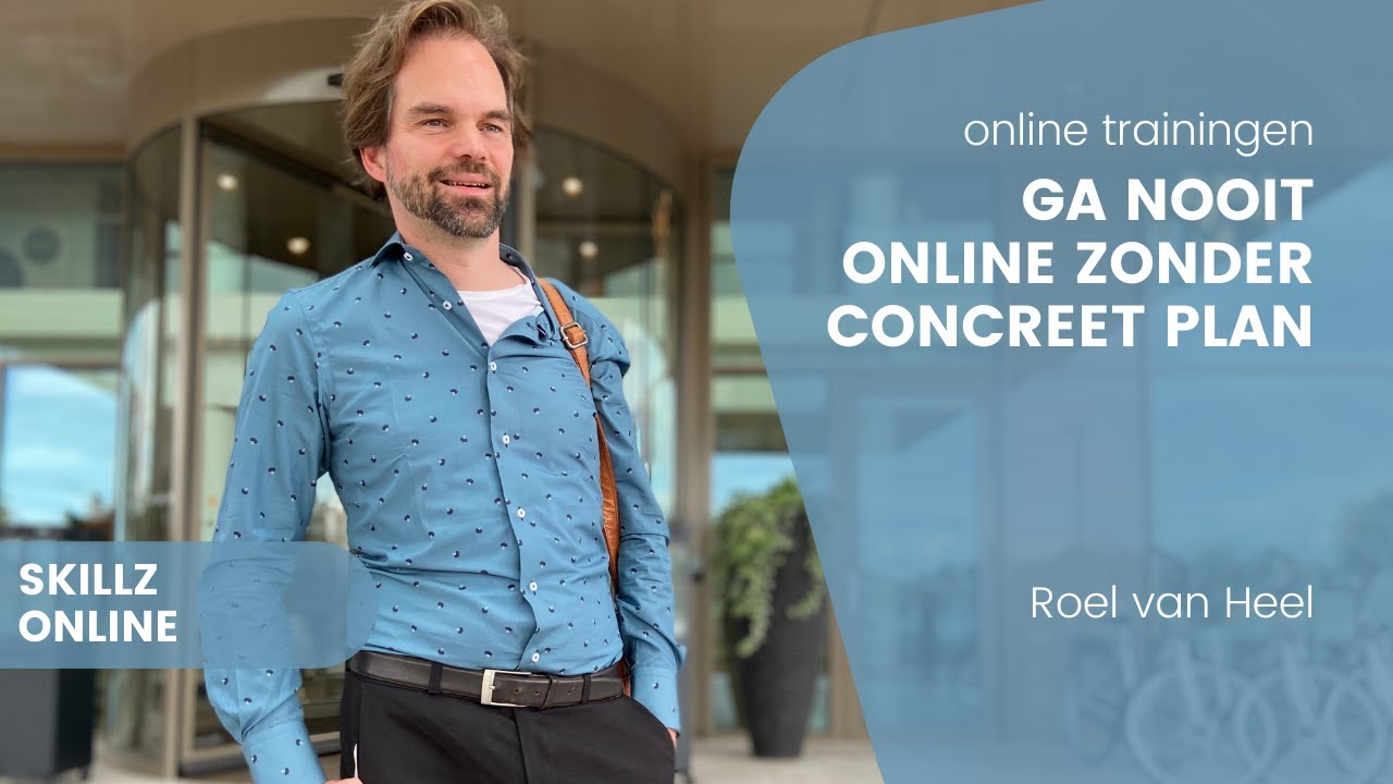 Ga nooit online zonder concreet plan!