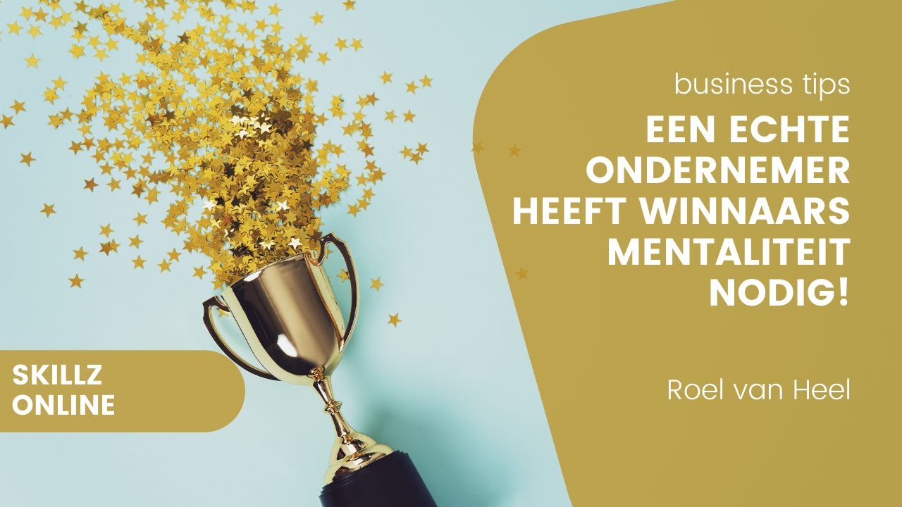 Een échte ondernemer heeft een winnaarsmentaliteit nodig